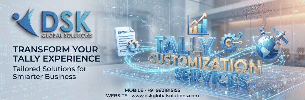 Tally Customization Services Mumbai India | Call +91 9821815155